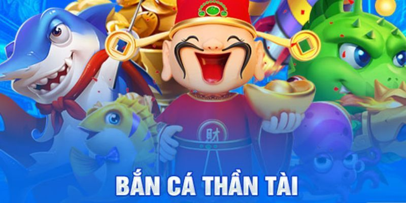 Bắn Cá Thần Tài - Top siêu phẩm bắn cá KEY88 được yêu thích